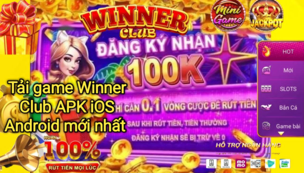 Hướng dẫn tải game Winner Club APK iOS Android mới nhất 2026, cài đặt nhanh chóng và tham gia giải trí mọi lúc mọi nơi.