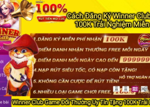 Tìm hiểu cách đăng ký Winner Club nhanh chóng, đơn giản và nhận ngay 100K trải nghiệm miễn phí dành cho người chơi mới.